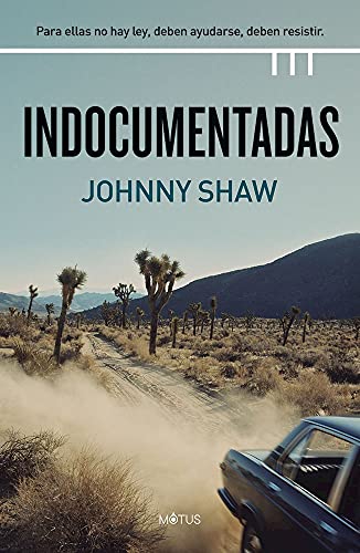 Stock image for Indocumentadas (Spanish Edition) for sale by Books Unplugged