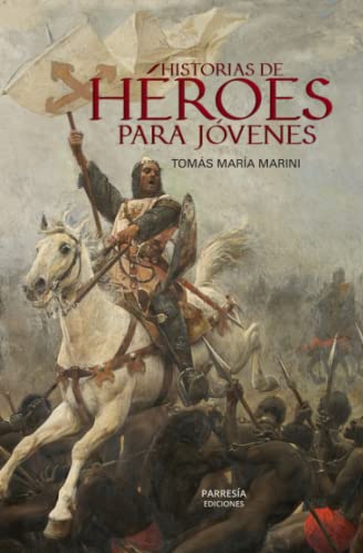 Stock image for Historia de hroes para jvenes (Spanish Edition) for sale by GF Books, Inc.