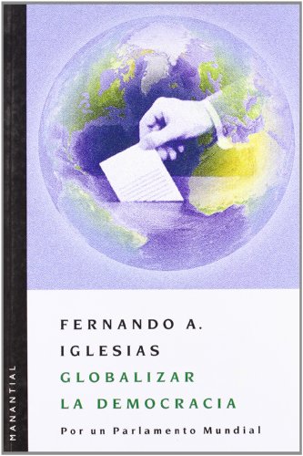 Stock image for Globalizar La Democracia for sale by ThriftBooks-Atlanta