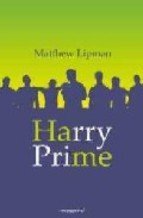 Harry Prime (Spanish Edition) (9789875000988) by Matthew Lipman