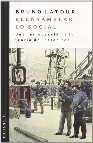 Reensamblar Lo Social (9789875001145) by LATOUR,BRUNO