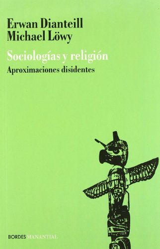 Beispielbild fr SOCIOLOGIAS Y RELIGION: Aproximaciones disidentes zum Verkauf von KALAMO LIBROS, S.L.