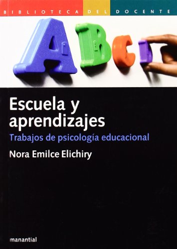 Imagen de archivo de ESCUELA Y APRENDIZAJES: TRABAJOS DE PSICOLOGIA EDUCACIONAL a la venta por KALAMO LIBROS, S.L.