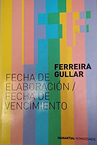 Stock image for FECHA DE ELABORACIN / FECHA DE VENCIMIENTO for sale by KALAMO LIBROS, S.L.