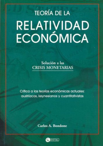 9789875020313: Teoria de La Relatividad Economica