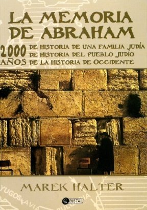 Imagen de archivo de La Memoria De Abraham/ the Book of Abraham (Spanish Edition) a la venta por ThriftBooks-Dallas