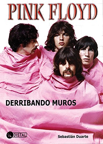 Imagen de archivo de PINK FLOYD - DERRIBANDO MUROS (Spanish Edition) [Paperback] by Varios a la venta por Iridium_Books