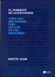Stock image for EL DIAMANTE DE LA EFECTIVIDAD COMO SER MS HUMANO PARA INFLUIR EN LOS RESULTADOS for sale by Tik Books GO