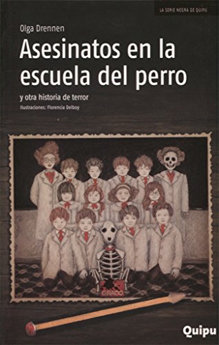 Imagen de archivo de ASESINATOS EN LA ESCUELA DEL PERRO Y OTRA HISTORIA DE TERROR - SERIE NEGRA a la venta por Libros nicos