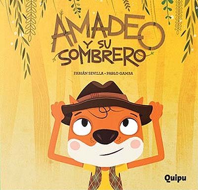 Beispielbild fr Amadeo Y Su Sombrero (Tapa Rustica) zum Verkauf von medimops