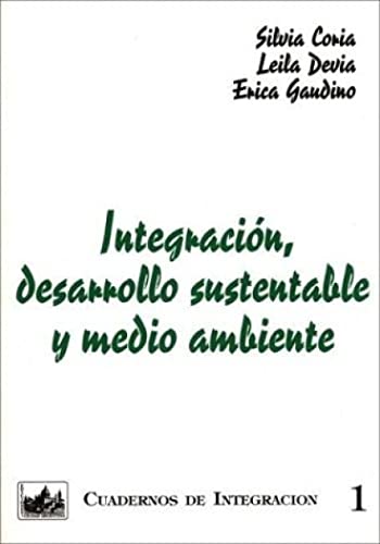 Stock image for INTEGRACION, DESARROLLO SUSTENTABLE Y for sale by AG Library