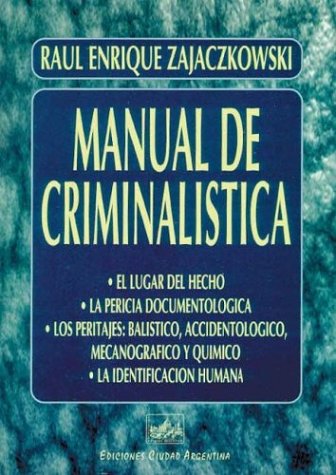 Imagen de archivo de MANUAL DE CRIMINALISTICA a la venta por Zilis Select Books