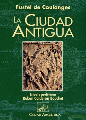 9789875070875: Ciudad antigua, La