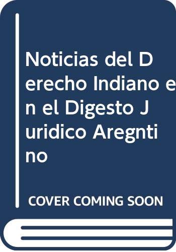 Stock image for NOTICIAS DCHO.INDIANO/DIGESTO JURIDICO for sale by AG Library