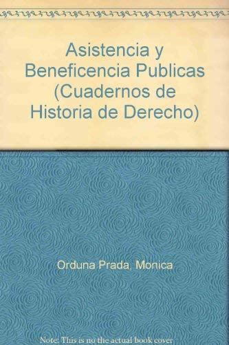 9789875071094: Asistencia y Beneficencia Publicas (Cuadernos de Historia de Derecho) (Spanish Edition)
