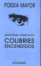 Colibries Encendidos (Spanish Edition) (9789875130005) by David Carson