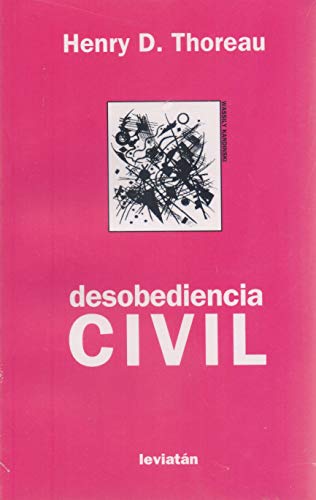 Imagen de archivo de El Desobediencia Civil (Spanish Edition) [Paperback] THOREAU, HENRY D. a la venta por GridFreed