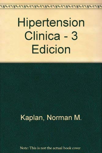 9789875151116: Hipertension Clinica - 3 Edicion