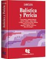 9789875170322: Balstica y Pericia