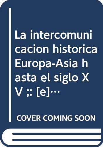 La intercomunicacioÌn histoÌrica Europa-Asia hasta el siglo XV ;: [e], Viaje por la Patagonia en 1949 (Spanish Edition) (9789875185586) by Di Benedetto, Antonio