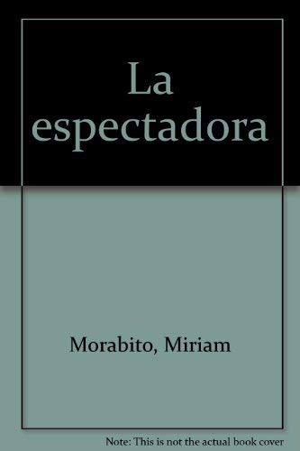 9789875188006: LA ESPECTADORA