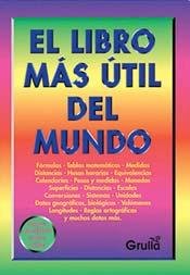Imagen de archivo de El libro mas util del mundo / The world's most useful book (Spanish Edition) a la venta por SecondSale