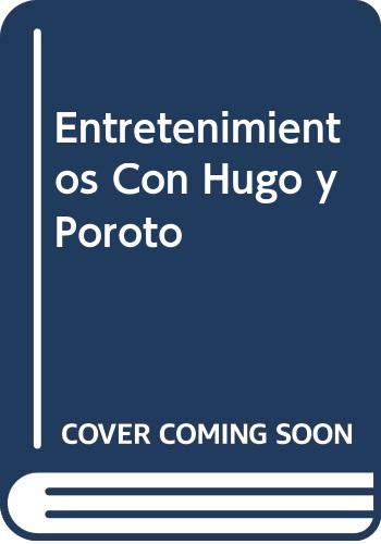 Stock image for Entretenimientos Con Hugo Y Poroto, De Nogueira, Lautaro G. Editorial La Grulla En Espa ol for sale by Juanpebooks