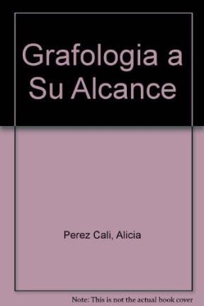 Stock image for Grafologia a su alcance / Graphology for you (Spanish Edition) for sale by ThriftBooks-Atlanta