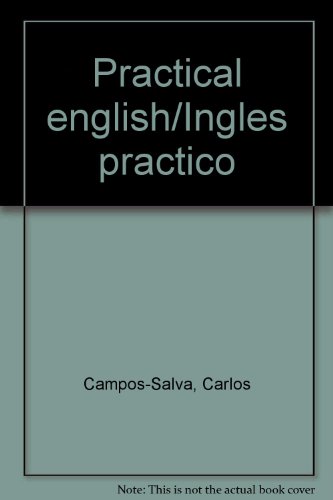 Practical english/Ingles practico (Spanish Edition) (9789875223257) by Campos-Salva, Carlos; Chimento Martino, Ivana; Carrizo, Soledad; Carrascosa, Carolina