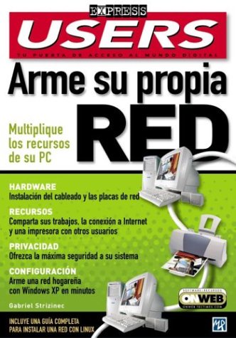 Beispielbild fr Arme Su Propia Red: Users Express, en Espanol / Spanish (Users Express, 21) (Spanish Edition) zum Verkauf von WookieBooks