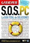 Stock image for S.O.S. PC: La Guia Total de Soluciones: Manuales Users, en Español / Spanish (Spanish Edition) for sale by Half Price Books Inc.