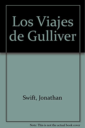 Stock image for Los Viajes de Gulliver (Spanish Edition) for sale by SoferBooks