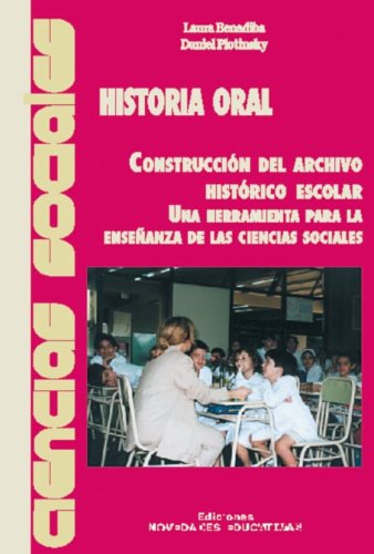 Imagen de archivo de HISTORIA ORAL:CONSTRUCCION DEL ARCHIVO HISTORICO a la venta por Libros nicos