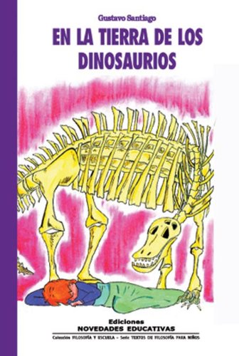 Imagen de archivo de EN LA TIERRA DE LOS DINOSAURIOS 2/ED. a la venta por Libros nicos