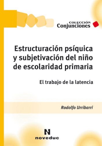 9789875382138: ESTRUCTURACION PSIQUICA Y SUBJETIVACION DEL NI?'O DE ESCOLARIDAD PRIMARIA