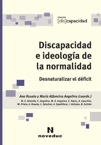 9789875382480: DISCAPACIDAD E IDEOLOGIA DE LA NORMALIDAD (Spanish Edition)