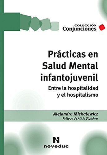 Imagen de archivo de Practicas En Salud Mental Infantojuvenil - Noveduc a la venta por Juanpebooks