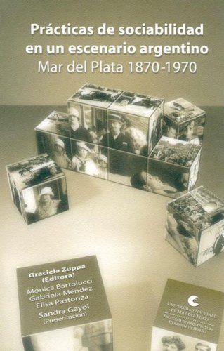 Imagen de archivo de Practicas de Sociabilidad En Un Escenario Argentino (Spanish Edition) a la venta por Ergodebooks