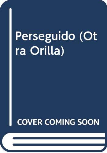 Imagen de archivo de El Perseguido (Otra Orilla) (Spanish Edition) a la venta por Heartwood Books, A.B.A.A.