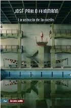 La Astucia de La Razon (Coleccion La Otra Orilla) (Spanish Edition) (9789875450196) by JosÃ© Pablo Feinmann