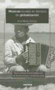 9789875451223: Musicas Locales en Tiempos de Globalizacion (Enciclopedia Latinoamericana de Sociocultura y Comunicacion)