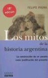 9789875451490: Los mitos de la historia argentina2 volumenes (Coleccion Biografias y Documentos)