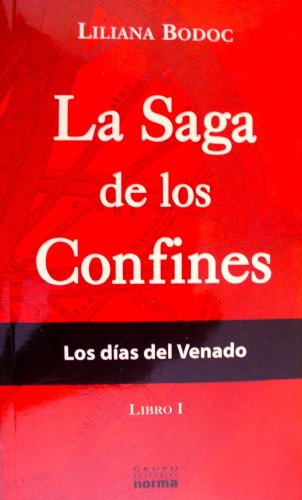 Beispielbild fr La Saga de los Confines: Los Dias del Venado (Libro I) zum Verkauf von medimops