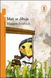 9789875454156: Maiz Se Dibuja (Spanish Edition)