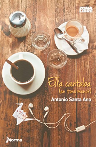 ELLA CANTABA (EN TONO MENOR) (9789875455665) by ANTONIO SANTA ANA