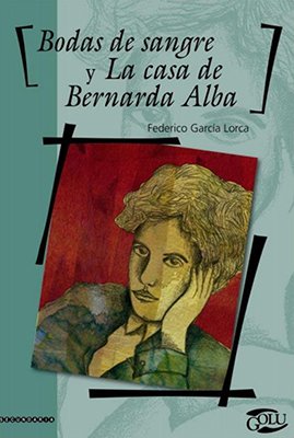 9789875456457: Bodas De Sangre Y La Casa De Bernarda Alba - Golu