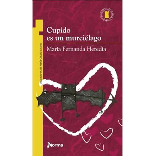 Immagine dell'editore per CUPIDO ES UN MURCIELAGO - TORRE DE PAPEL AMARILLA venduto da Libros nicos
