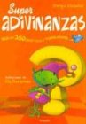 Beispielbild fr Super Adivinanzas / Super Riddles (Spanish Edition) zum Verkauf von ThriftBooks-Atlanta