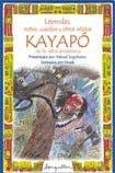 Beispielbild fr LEYENDAS , MITOS , CUENTOS Y OTROS RELATOS - KAYAPO zum Verkauf von Libros nicos