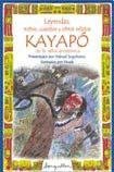 Imagen de archivo de LEYENDAS , MITOS , CUENTOS Y OTROS RELATOS - KAYAPO a la venta por Libros nicos